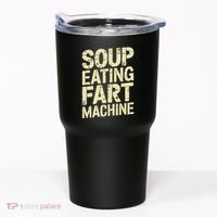 Soup Eating Fart Machine Tumbler thumb 0