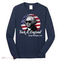 SuckIt England Funny 4th Of July George Washington 1776 Long Sleeve Shirt thumb 0