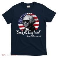 SuckIt England Funny 4th Of July George Washington 1776 T-Shirt thumb 0