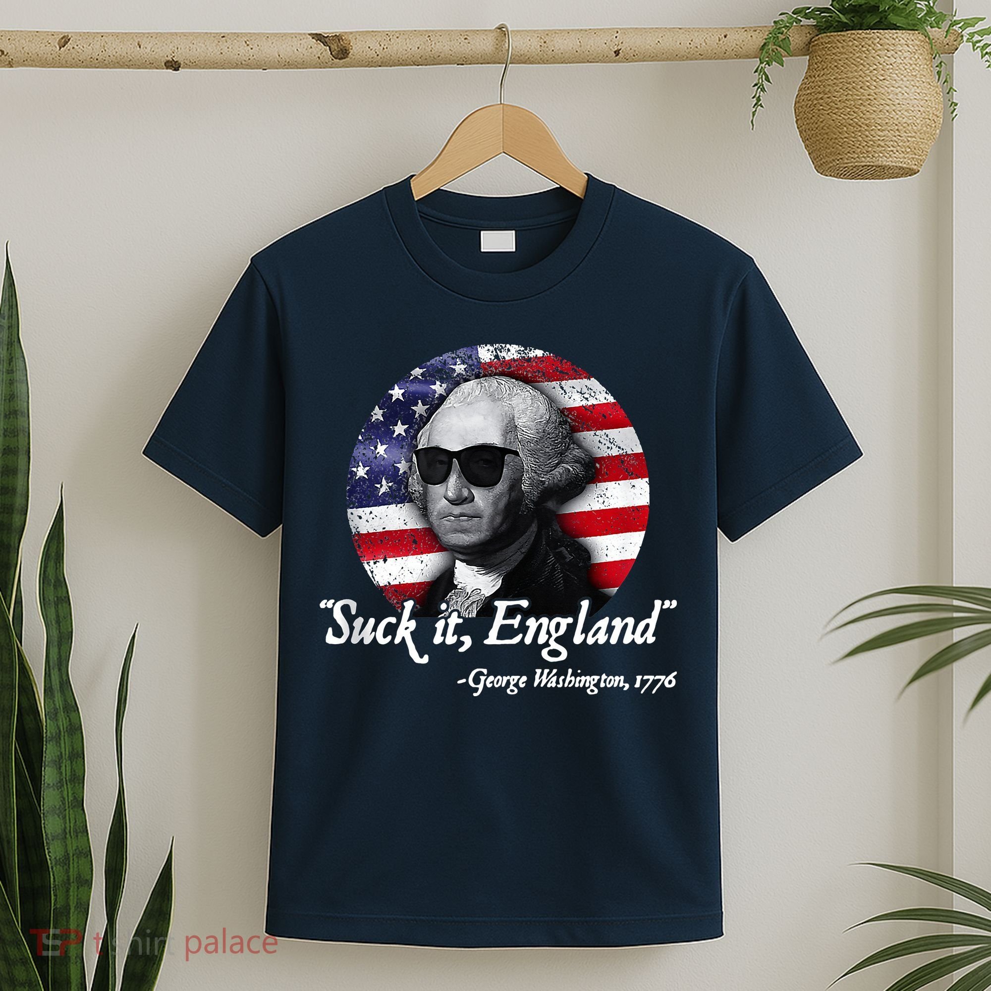 SuckIt England Funny 4th Of July George Washington 1776 T-Shirt