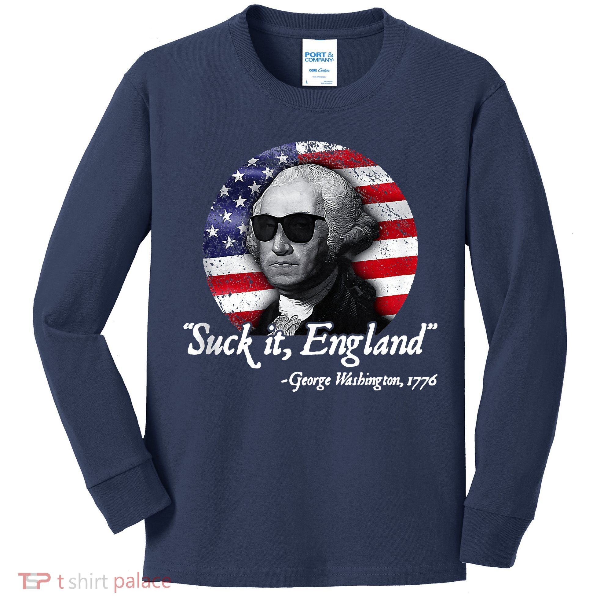 SuckIt England Funny 4th Of July George Washington 1776 Kids Long Sleeve Shirt