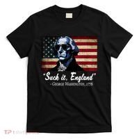 SUCKIT ENGLAND Funny 4th Of July George Washington 1776 T-Shirt thumb 0