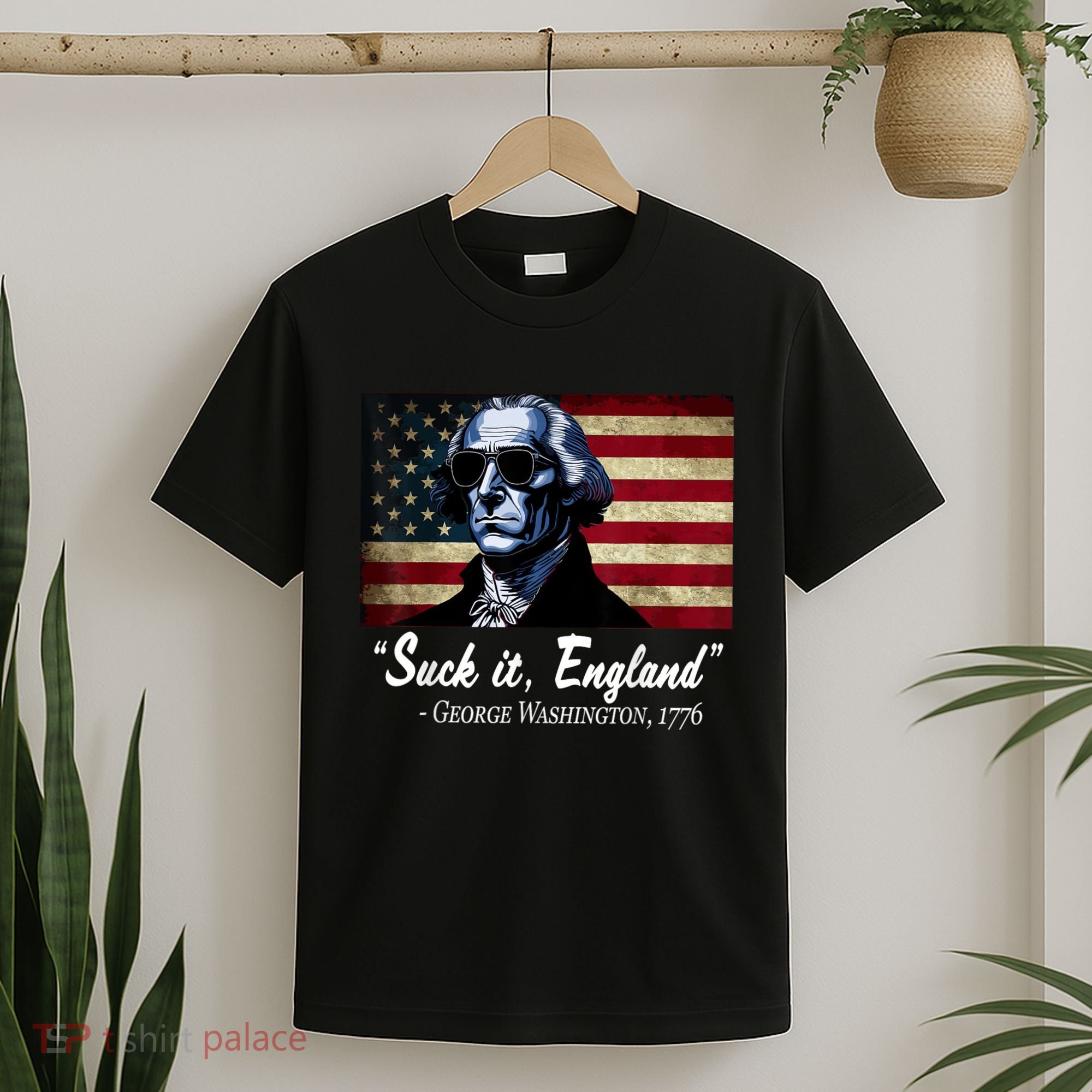 SUCKIT ENGLAND Funny 4th Of July George Washington 1776 T-Shirt