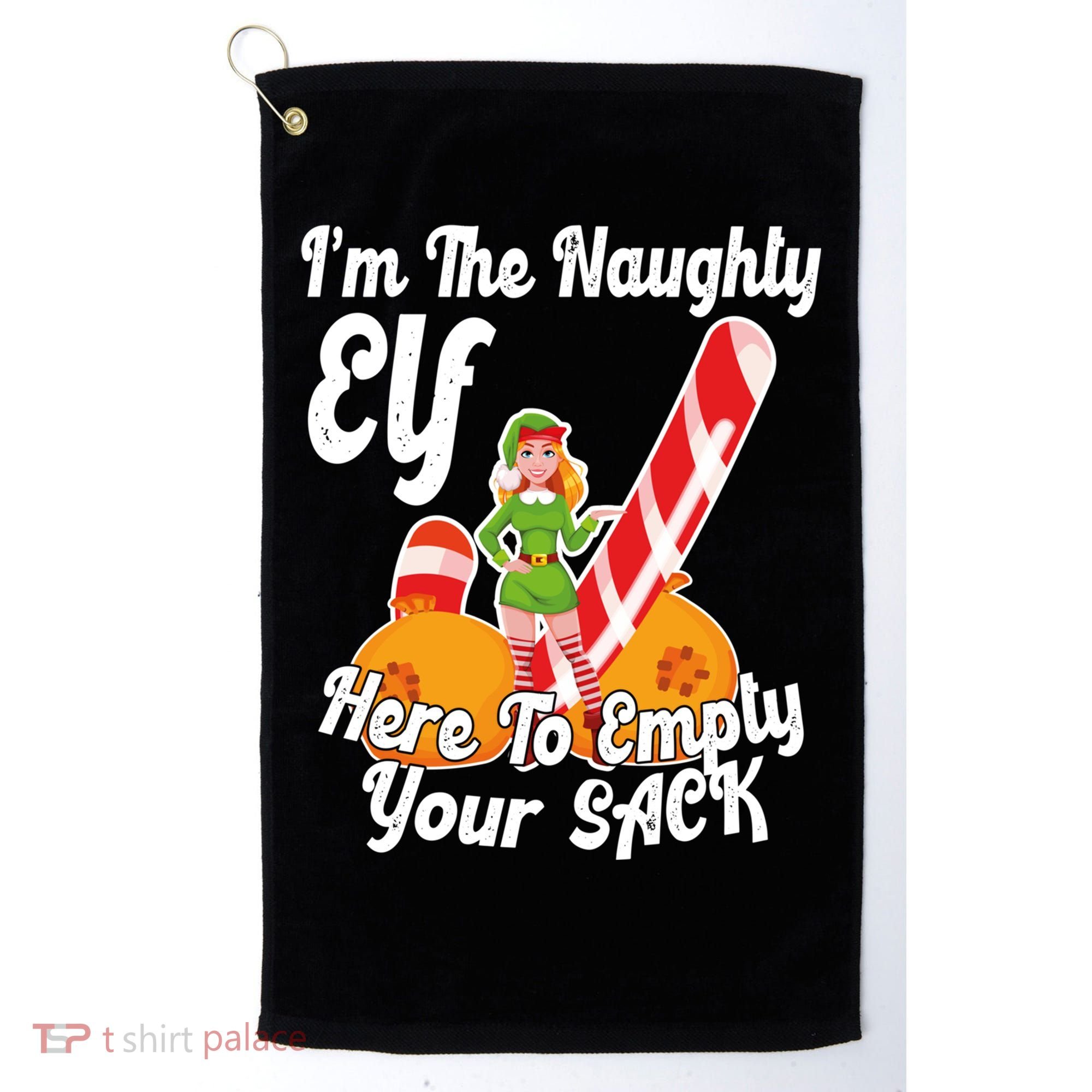 Sexy Elf Here Empty Your Sack Rude Naughty Christmas Candy Gift Golf Towel