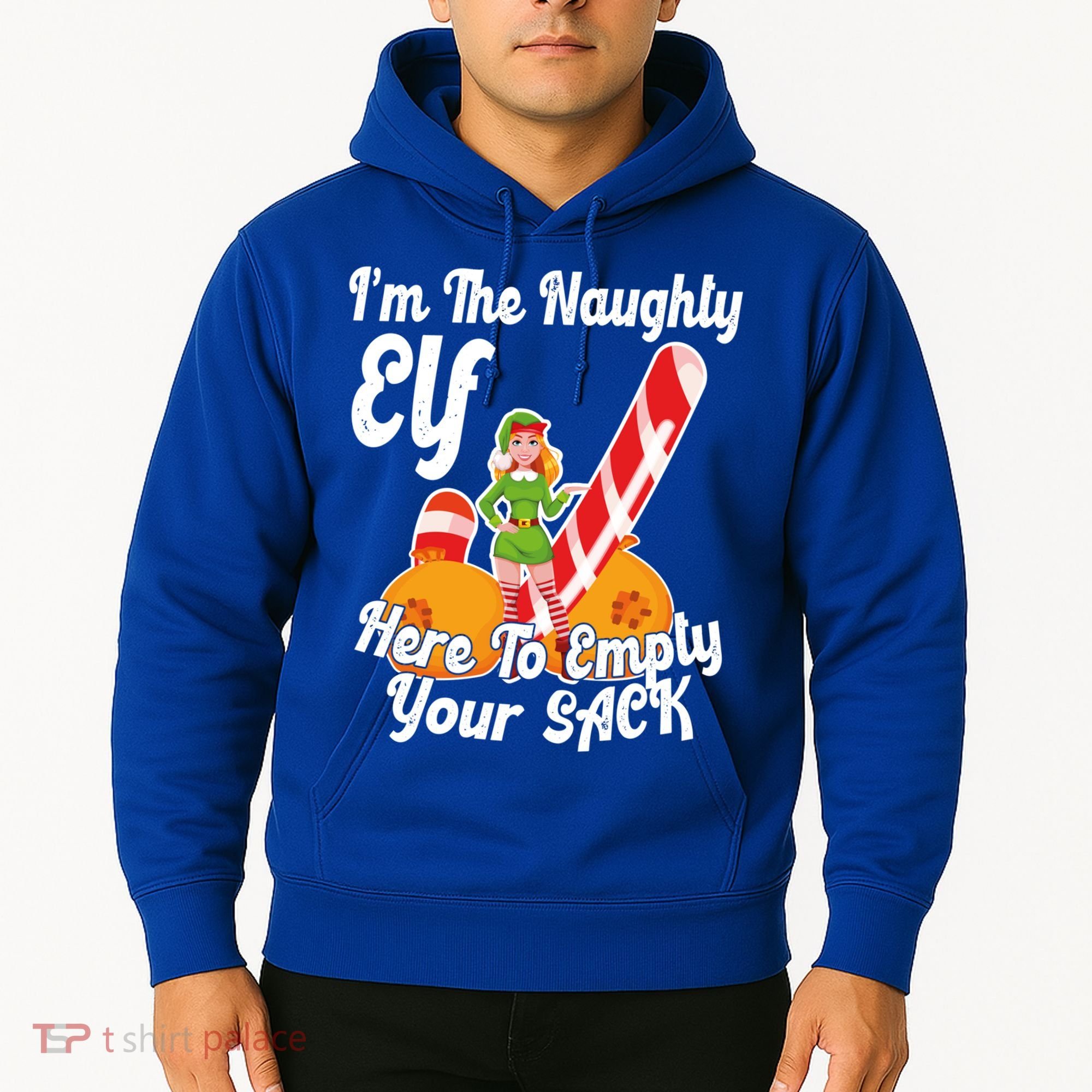 Sexy Elf Here Empty Your Sack Rude Naughty Christmas Candy Gift Hoodie