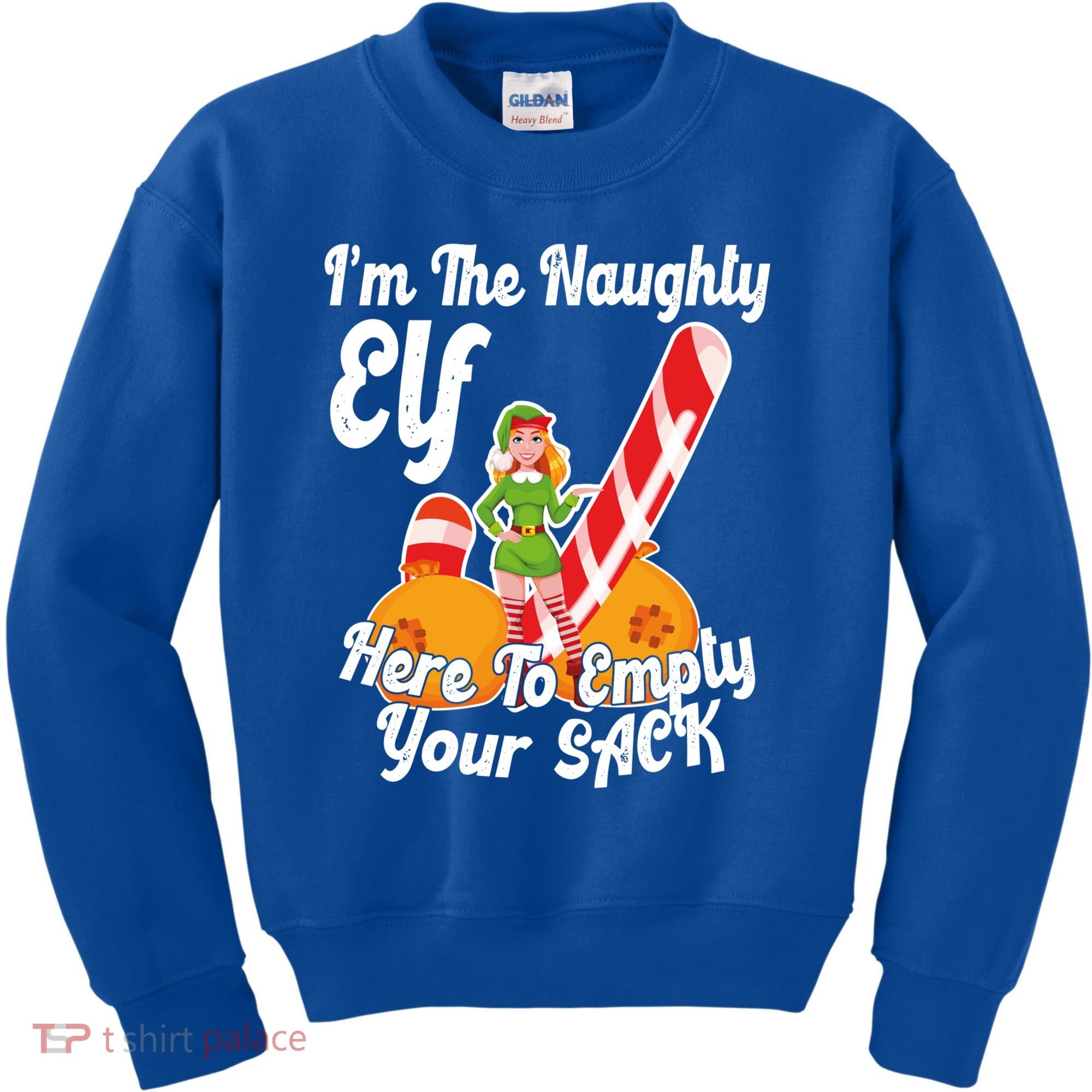 Sexy Elf Here Empty Your Sack Rude Naughty Christmas Candy Gift Kids Sweatshirt