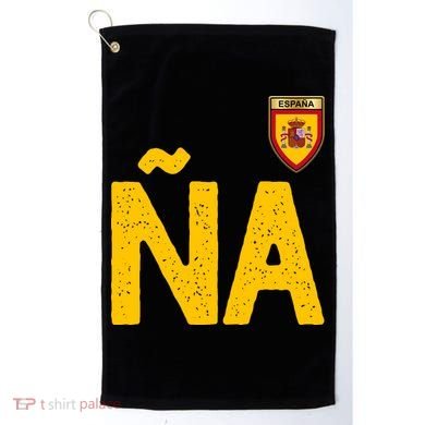 Spain España Human Flag Letter N And A Golf Towel