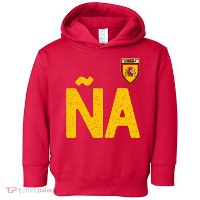 Spain España Human Flag Letter N And A Toddler Hoodie
