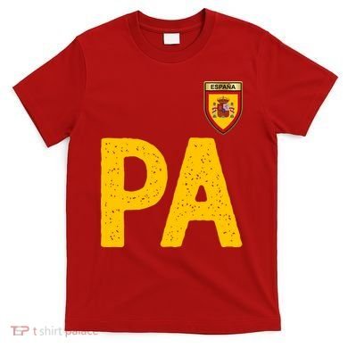 Spain España Human Flag Letter P And A T-Shirt