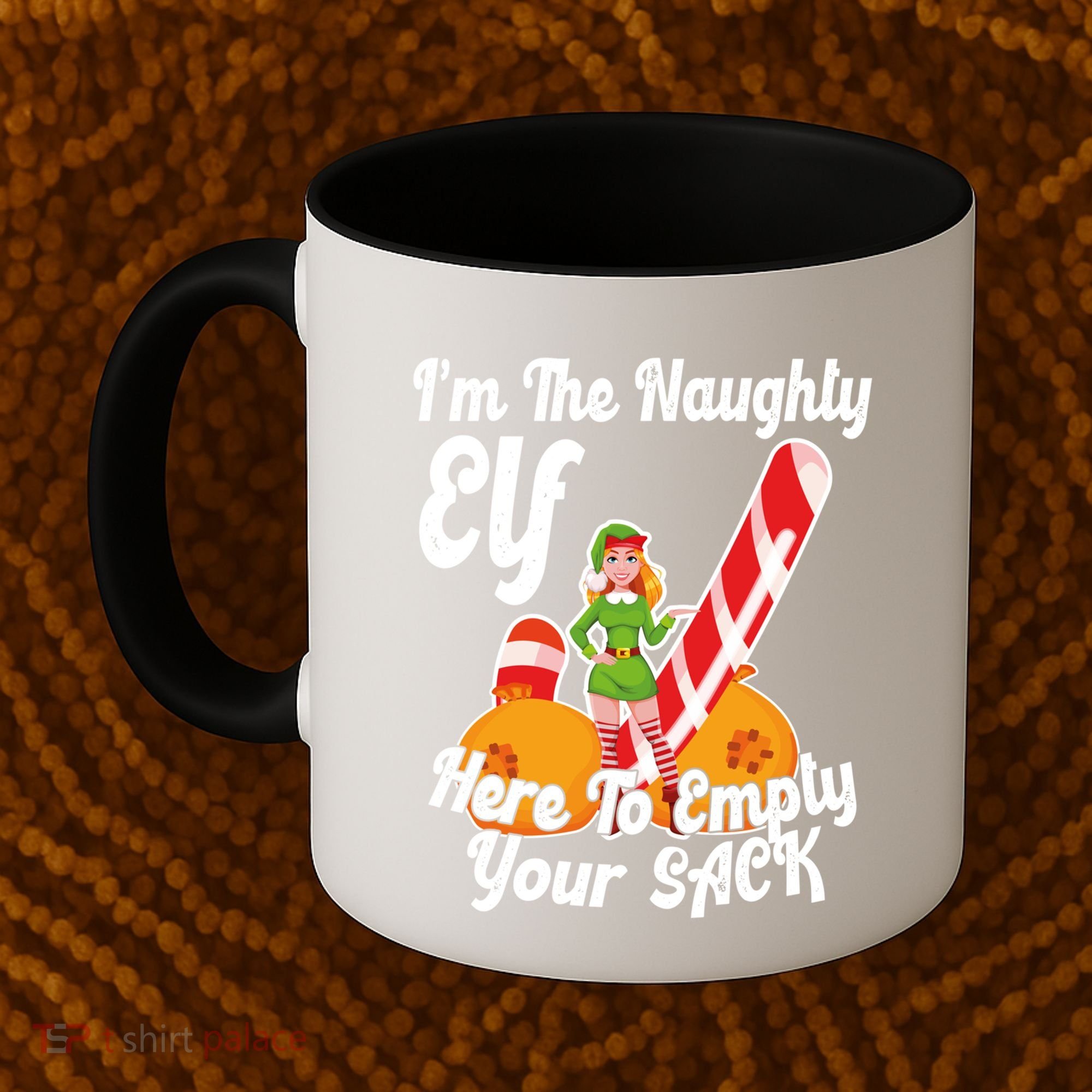 Sexy Elf Here Empty Your Sack Rude Naughty Christmas Candy Funny Gift Coffee Mug