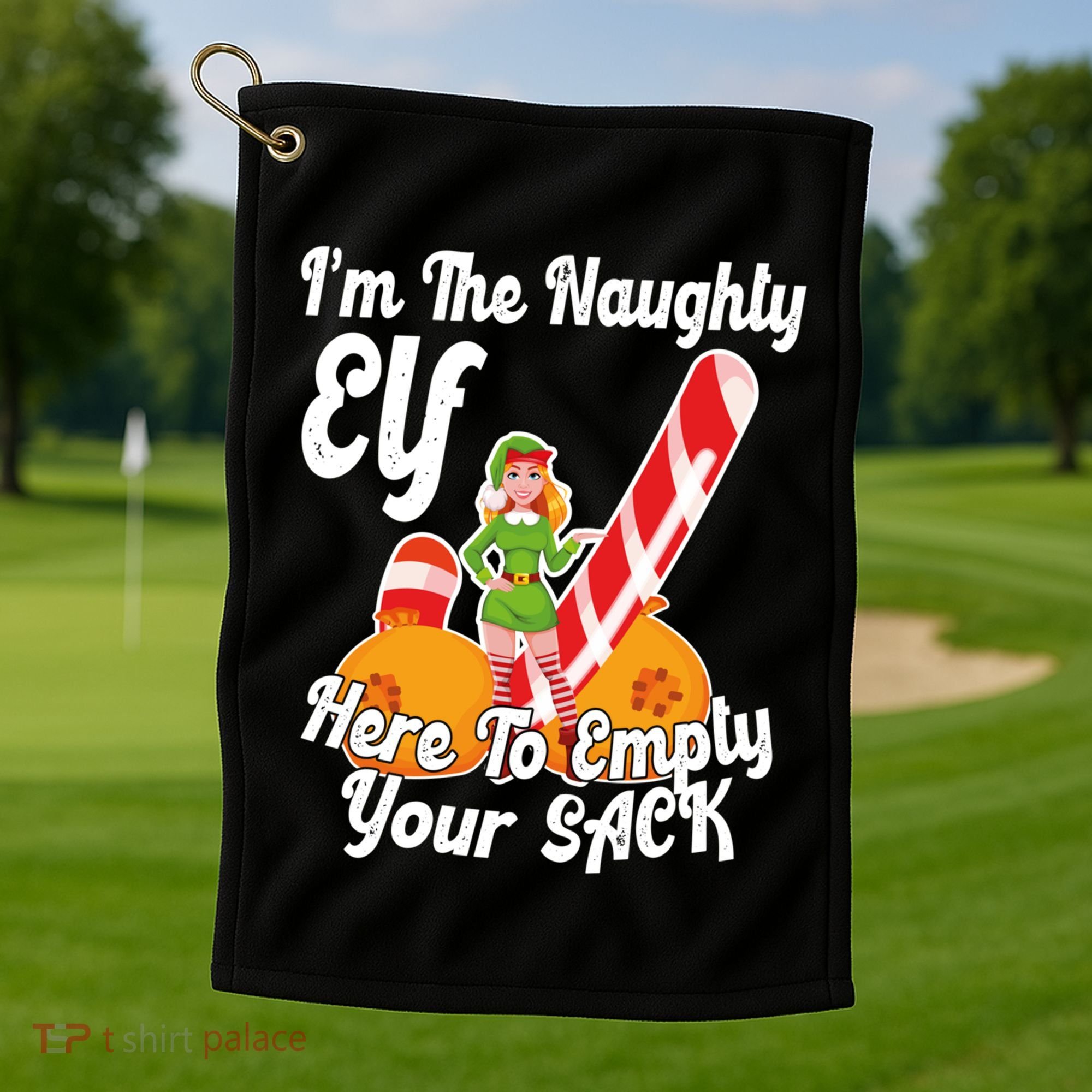 Sexy Elf Here Empty Your Sack Rude Naughty Christmas Candy Funny Gift Golf Towel