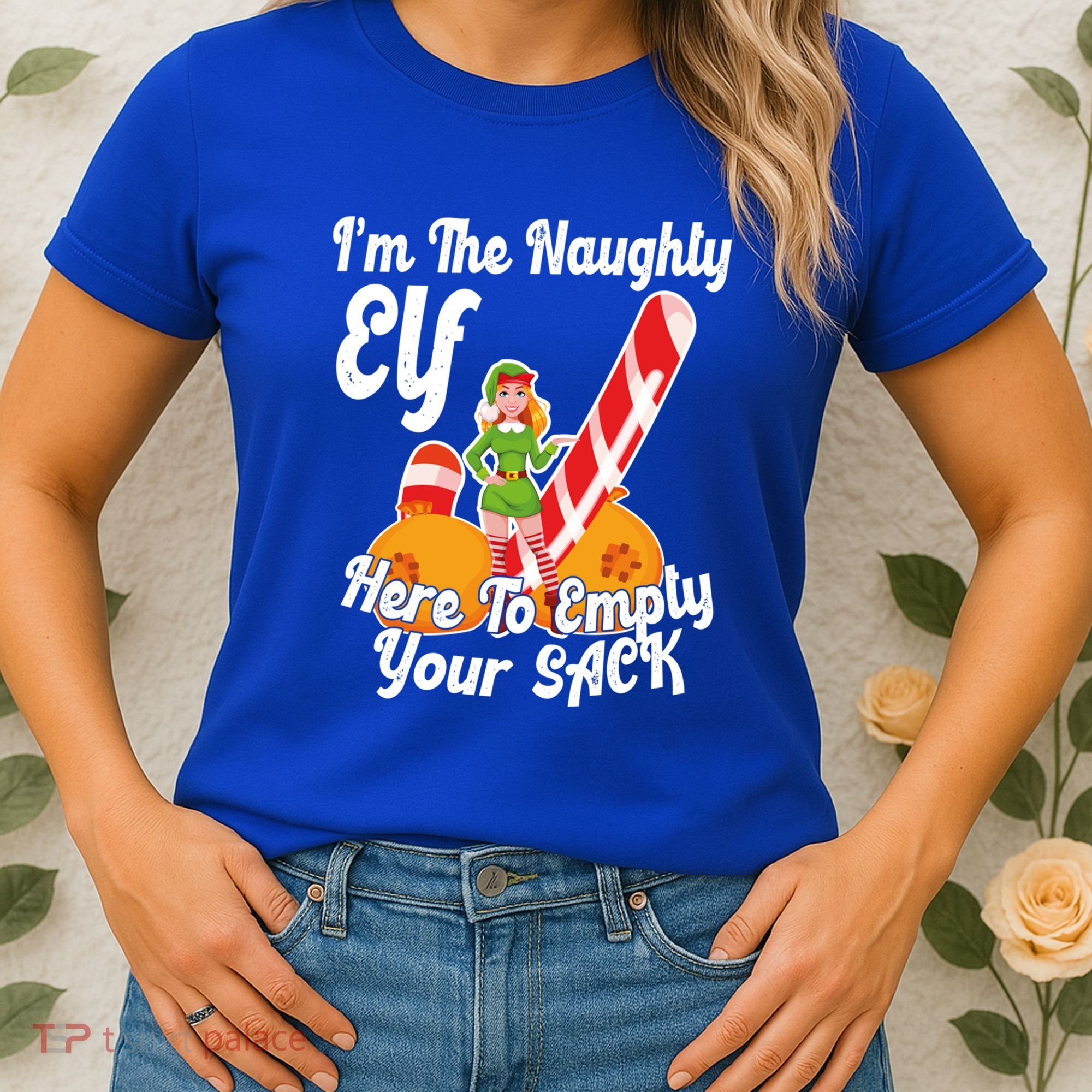 Sexy Elf Here Empty Your Sack Rude Naughty Christmas Candy Funny Gift Women's T-Shirt
