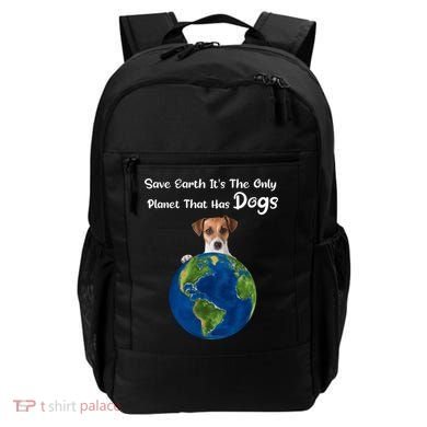 Save Earth Its The Only Planet That Has Dogs Earth Day Gift Backpack