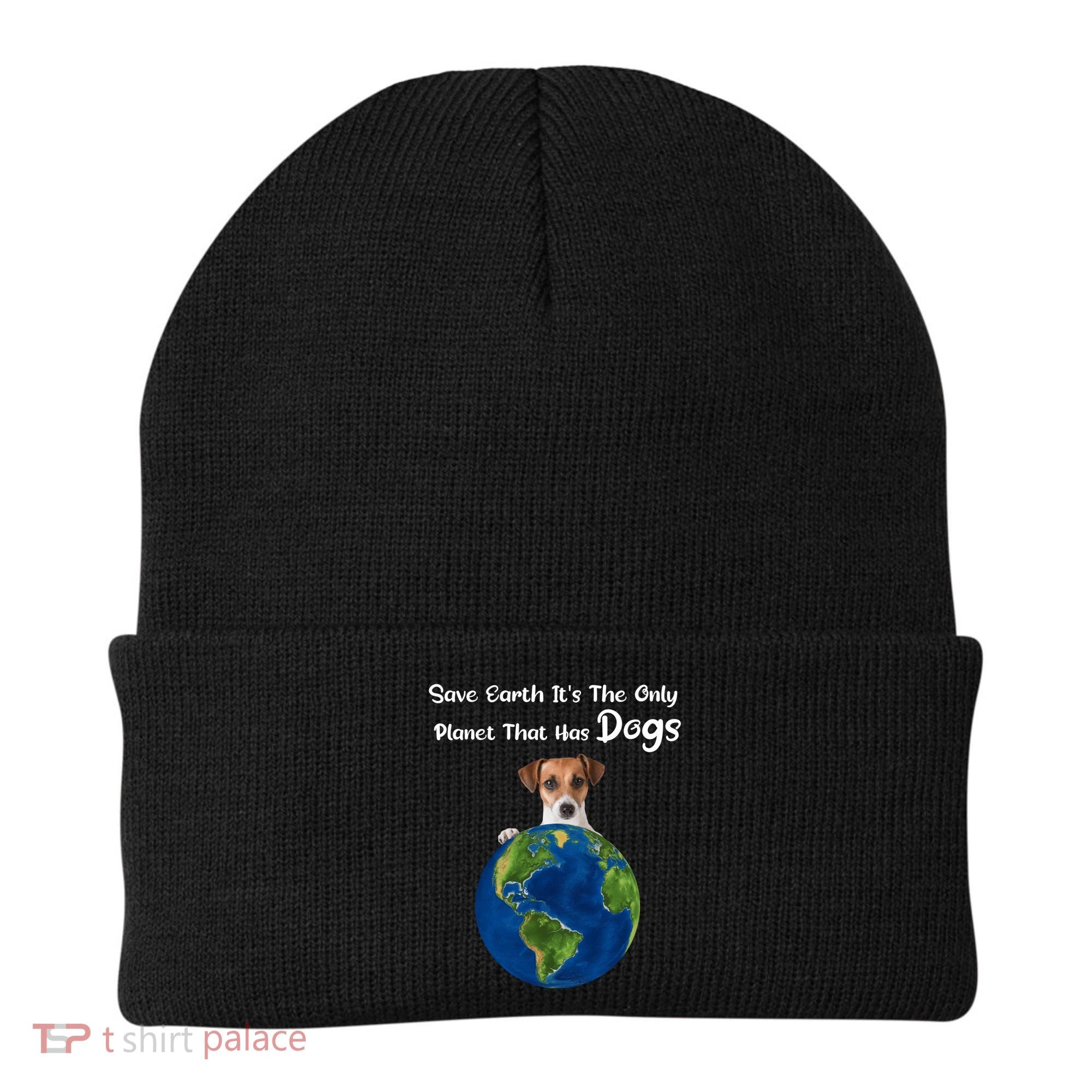 Save Earth Its The Only Planet That Has Dogs Earth Day Gift Beanie