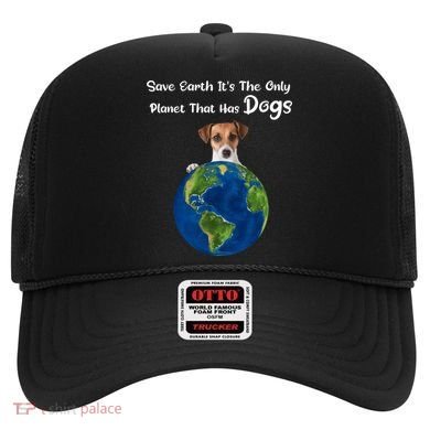 Save Earth Its The Only Planet That Has Dogs Earth Day Gift Hat