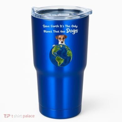 Save Earth Its The Only Planet That Has Dogs Earth Day Gift Tumbler