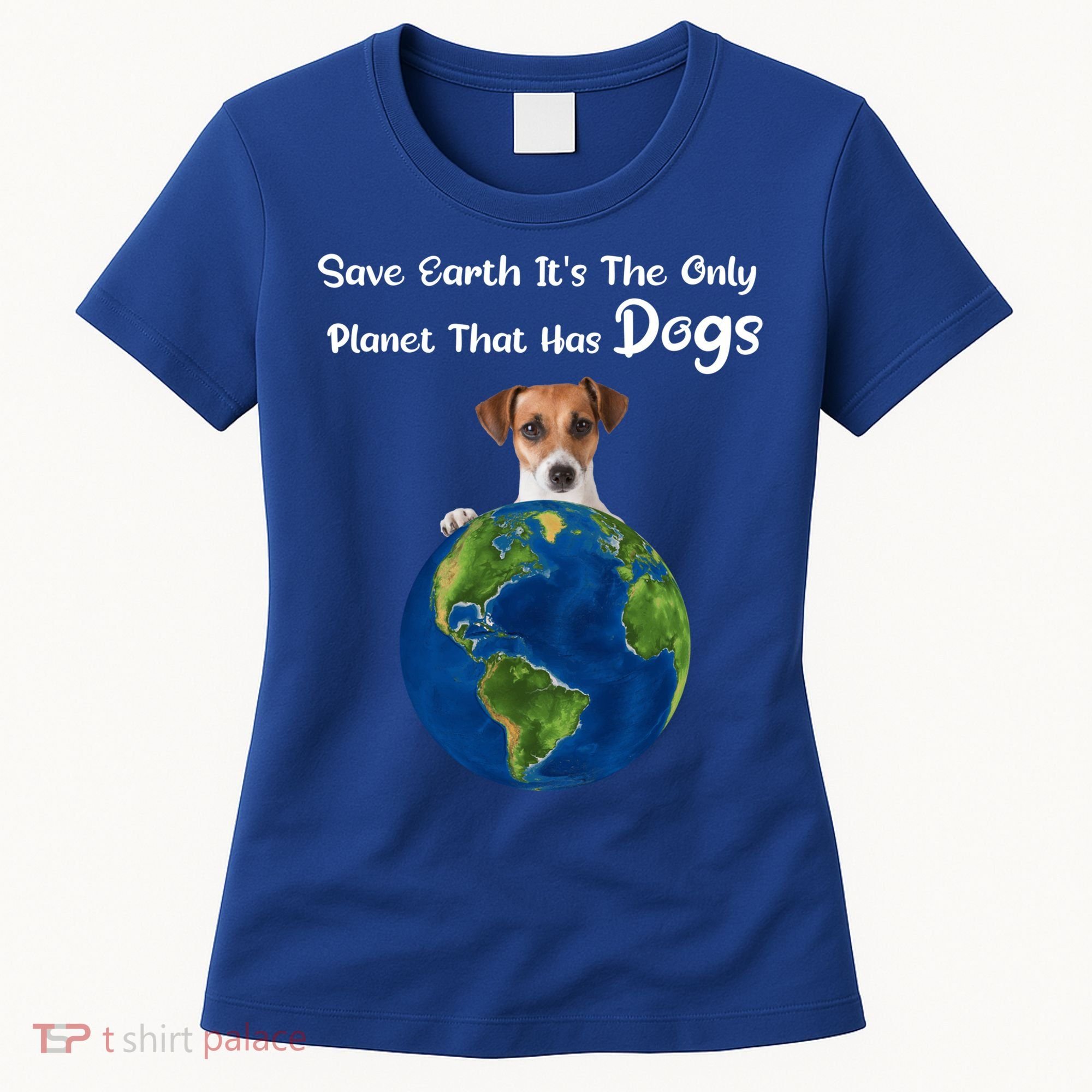 Save Earth Its The Only Planet That Has Dogs Earth Day Gift Women's T-Shirt