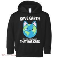 Save Earth It's The Only Planet That Has Cats Funny Cute Toddler Hoodie thumb 0