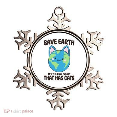 Save Earth It's The Only Planet That Has Cats Funny Cute Ornament