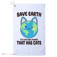 Save Earth It's The Only Planet That Has Cats Funny Cute Golf Towel thumb 0