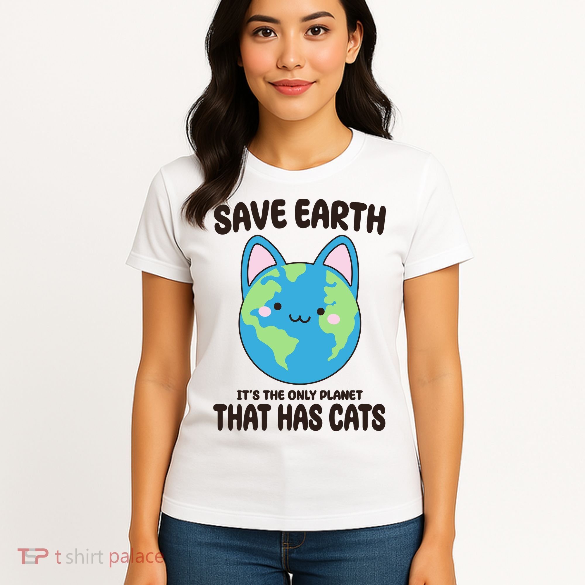 Save Earth It's The Only Planet That Has Cats Funny Cute Women's T-Shirt