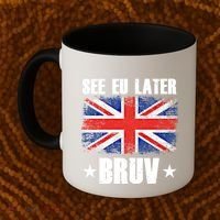 See Eu Later Europe Brexit England Uk United Kingdom Gift Coffee Mug thumb 2