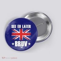 See Eu Later Europe Brexit England Uk United Kingdom Gift Button thumb 0