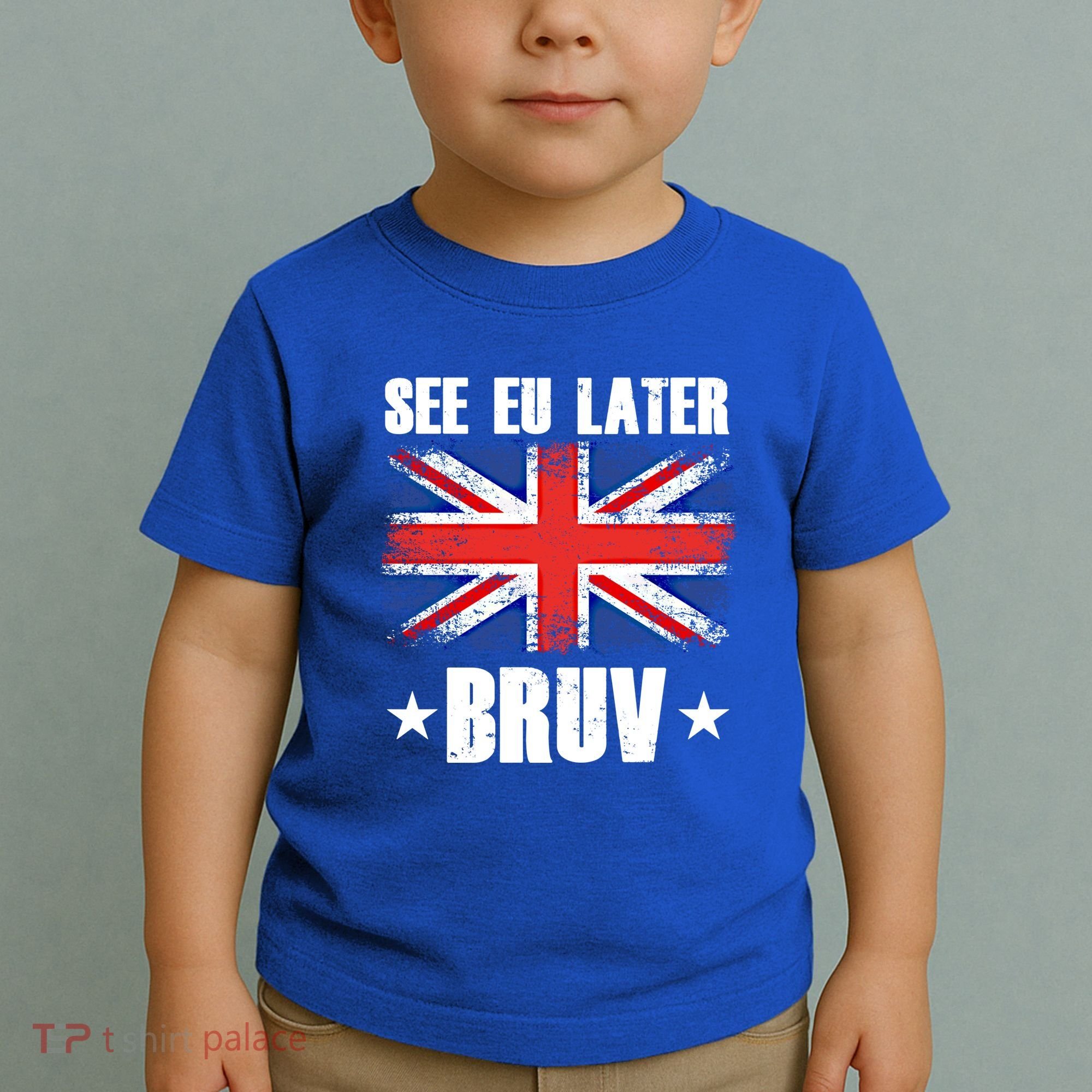 See Eu Later Europe Brexit England Uk United Kingdom Gift Toddler T-Shirt