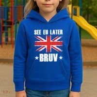See Eu Later Europe Brexit England Uk United Kingdom Gift Kids Hoodie thumb 3