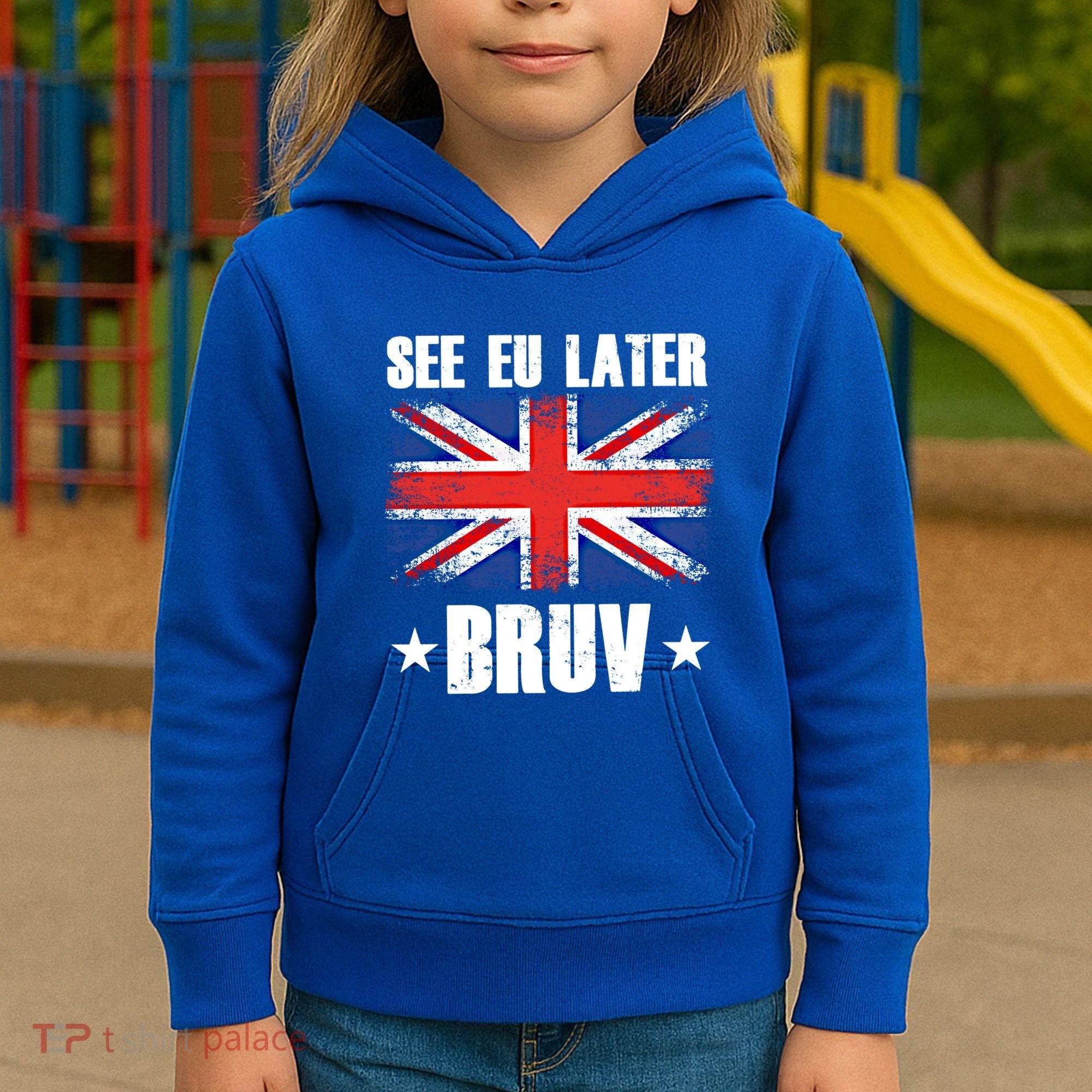 See Eu Later Europe Brexit England Uk United Kingdom Gift Kids Hoodie
