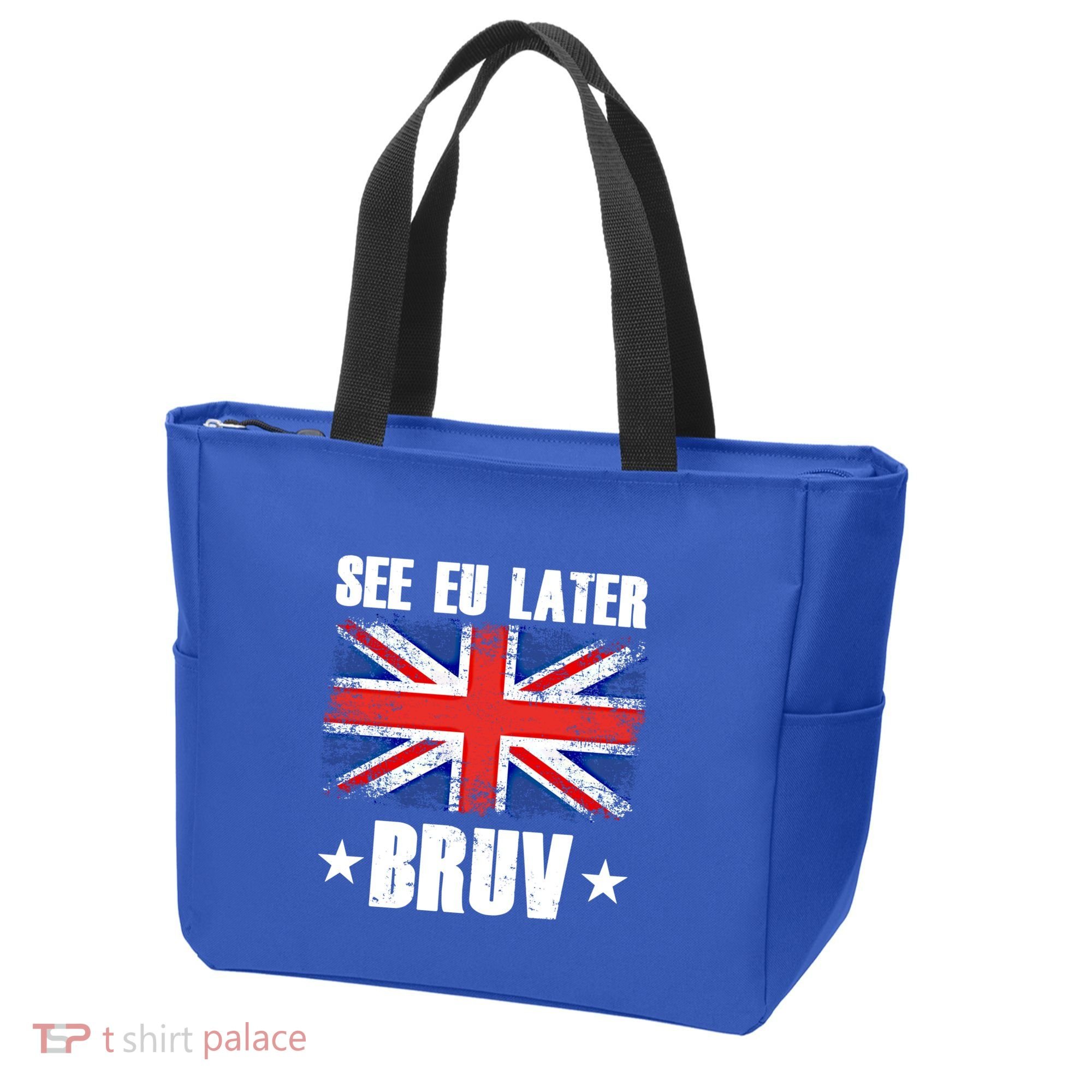 See Eu Later Europe Brexit England Uk United Kingdom Gift Tote Bag