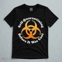 Self Quarantining Before It Was Cool Biohazard T-Shirt thumb 5