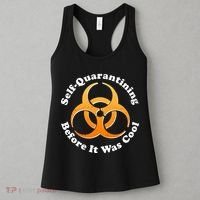 Self Quarantining Before It Was Cool Biohazard Women's Tank Top thumb 3