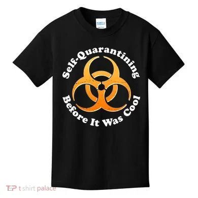 Self Quarantining Before It Was Cool Biohazard Kids T-Shirt