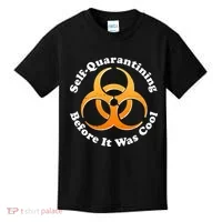Self Quarantining Before It Was Cool Biohazard Kids T-Shirt thumb 0
