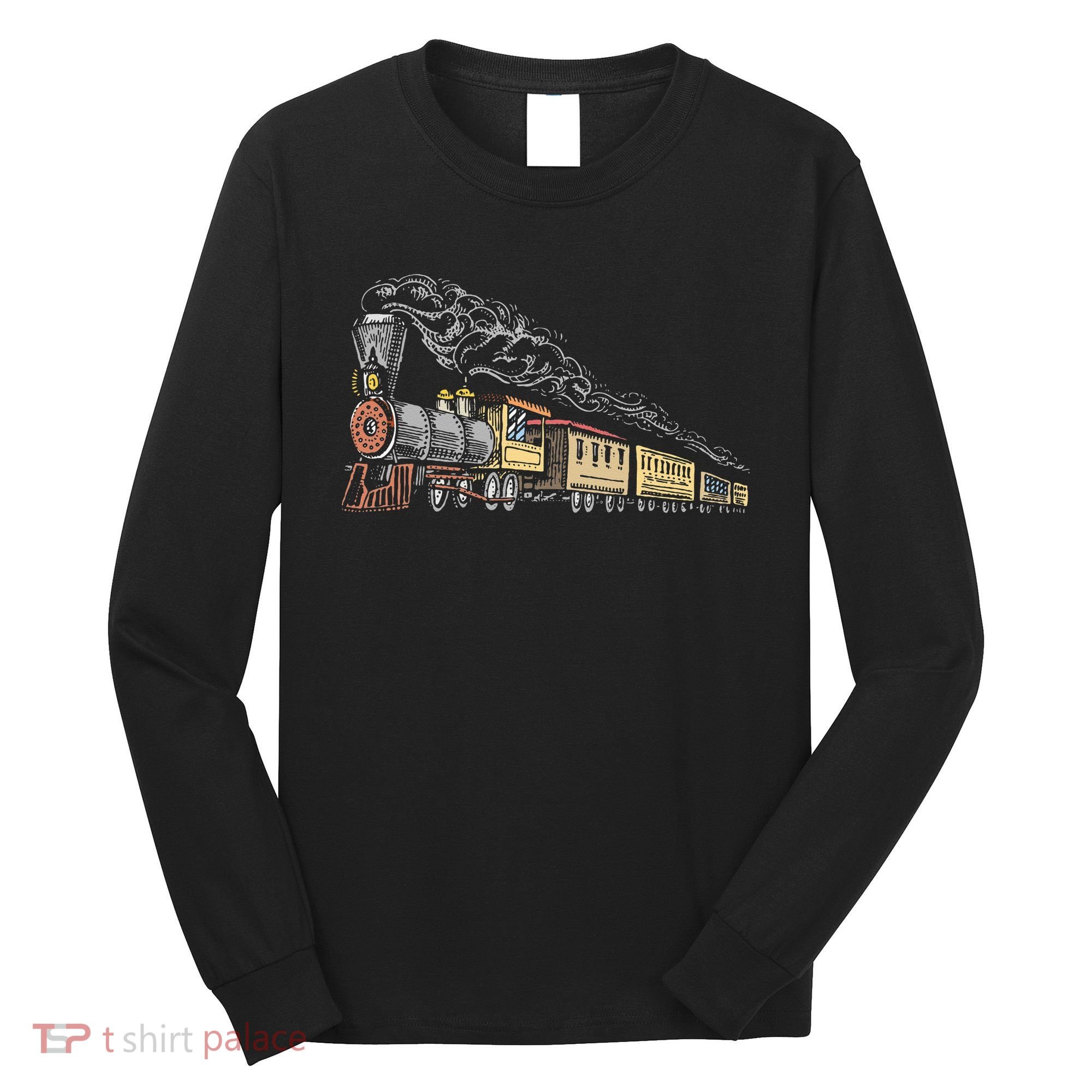 Steam Engine Model Train Lover Railwayman Driver Railroad Long Sleeve Shirt