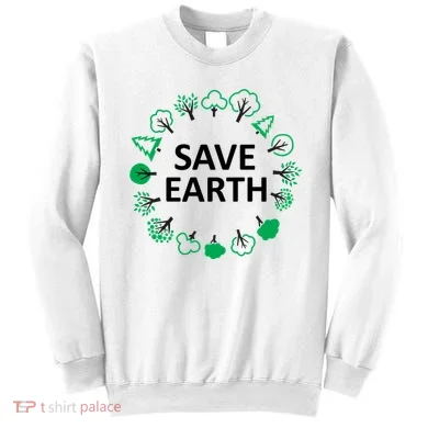 Save Earth Nature Trees Sweatshirt