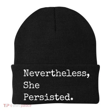 Senator Elizabeth Warren Nevertheless, She Persisted. Beanie