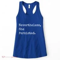 Senator Elizabeth Warren Nevertheless, She Persisted. Women's Tank Top thumb 0