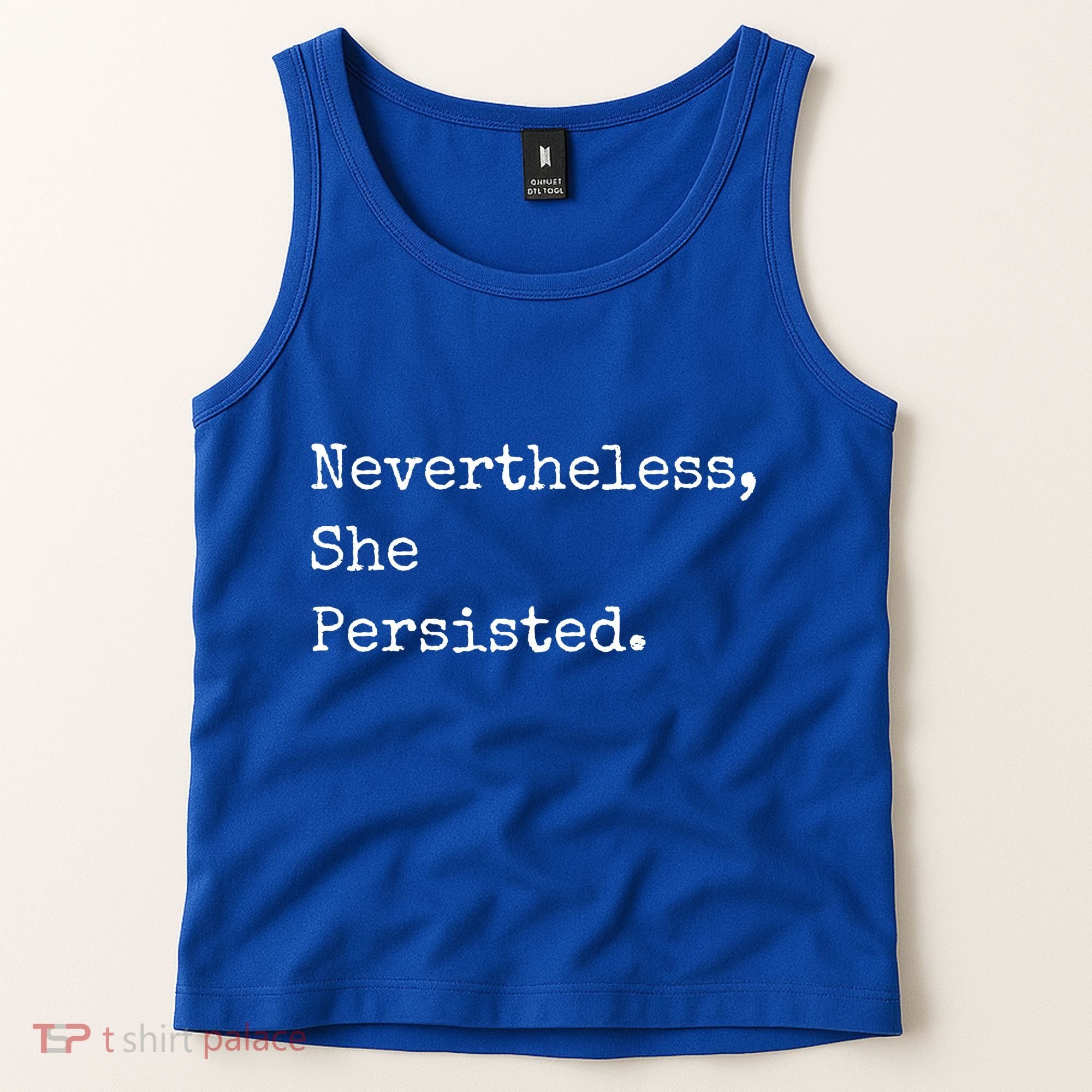 Senator Elizabeth Warren Nevertheless, She Persisted. Tank Top