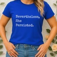 Senator Elizabeth Warren Nevertheless, She Persisted. Women's T-Shirt thumb 2