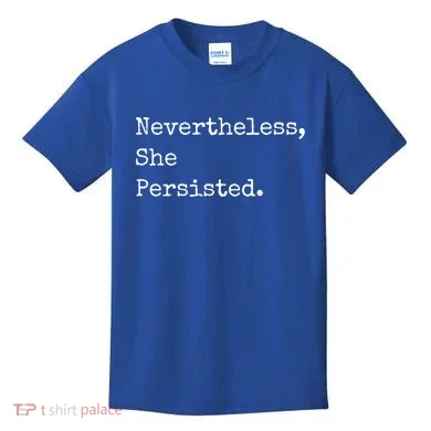 Senator Elizabeth Warren Nevertheless, She Persisted. Kids T-Shirt