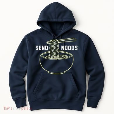 Send Noodles Funny Bowl Of Noodles Hoodie