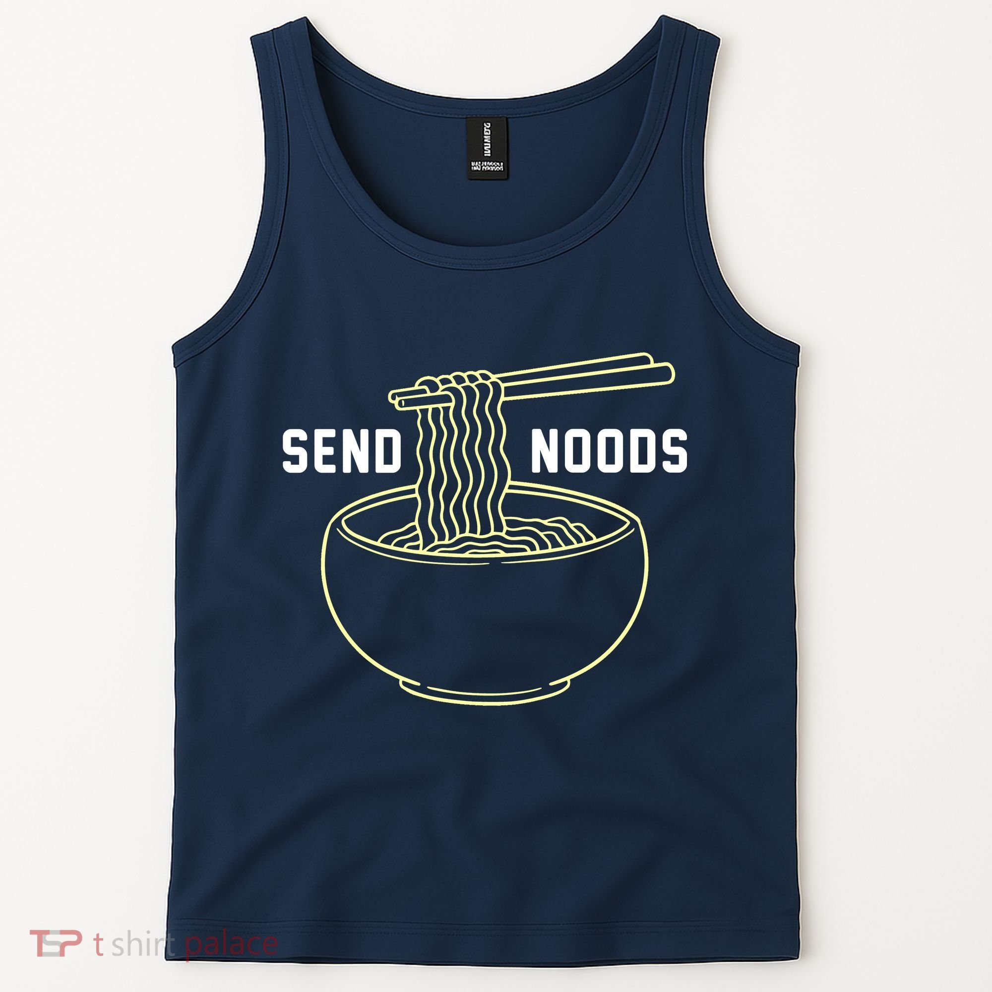 Send Noodles Funny Bowl Of Noodles Tank Top