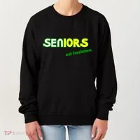 Seniors Eat Freshman Women's Sweatshirt thumb 0