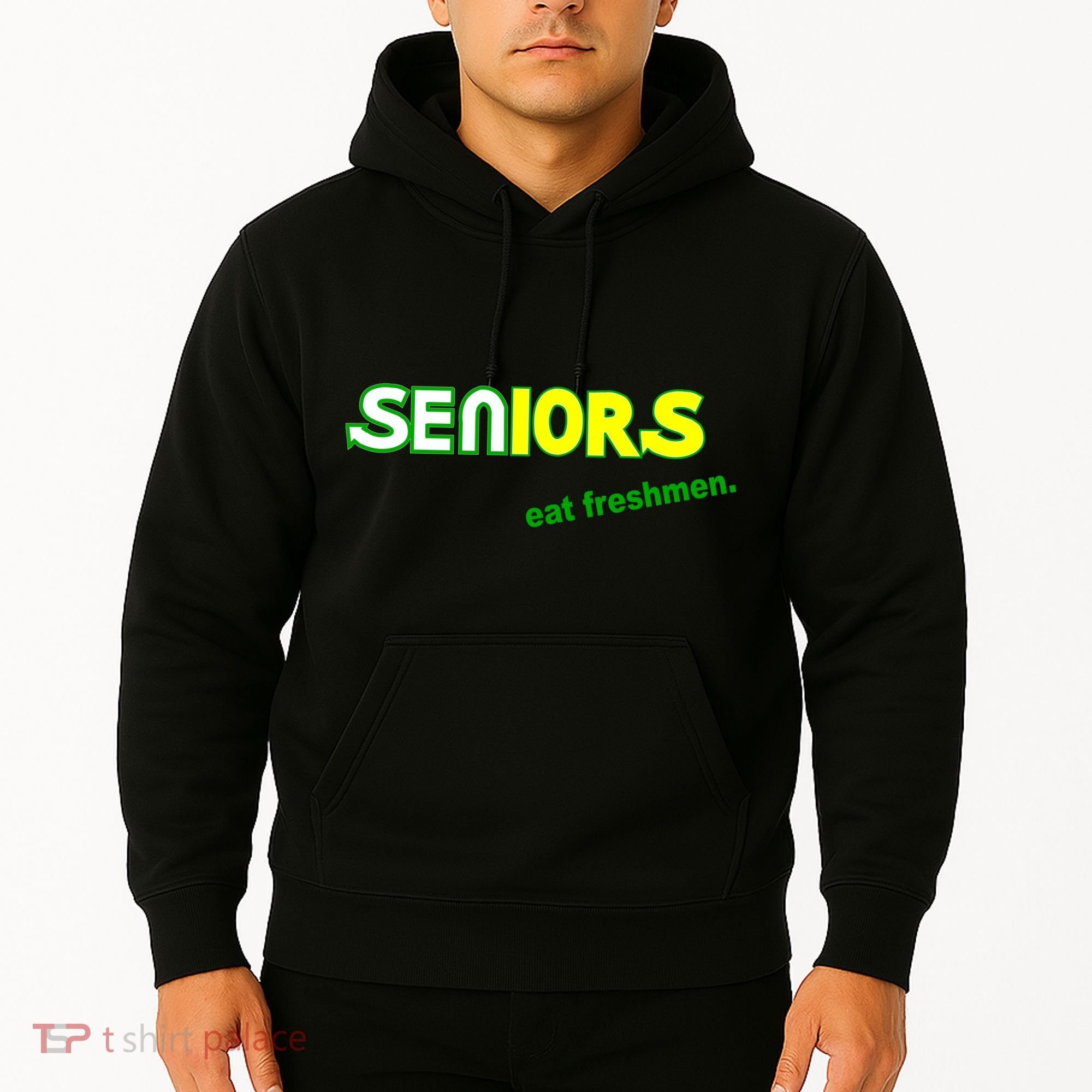 Seniors Eat Freshman Hoodie