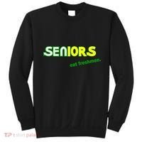 Seniors Eat Freshman Sweatshirt thumb 0