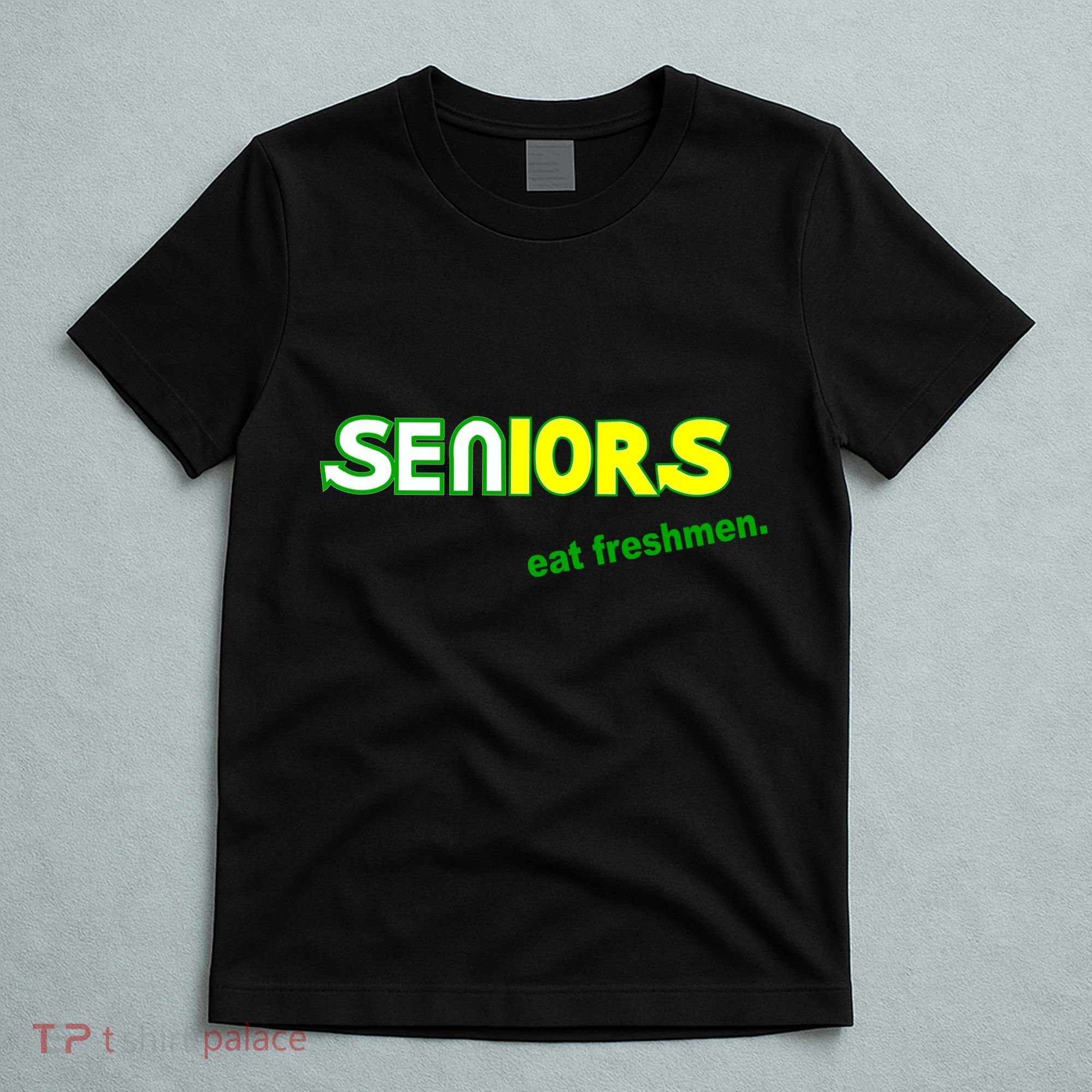 Seniors Eat Freshman T-Shirt
