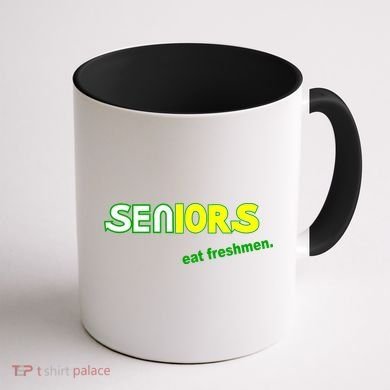 Seniors Eat Freshman Coffee Mug back