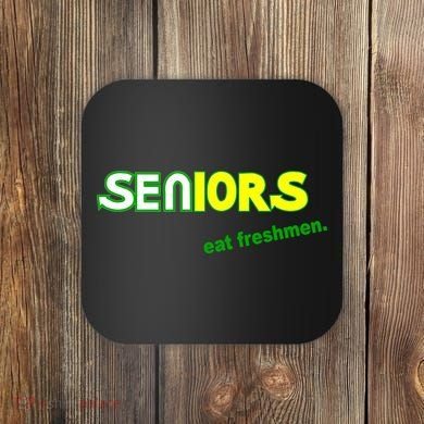 Seniors Eat Freshman Coaster